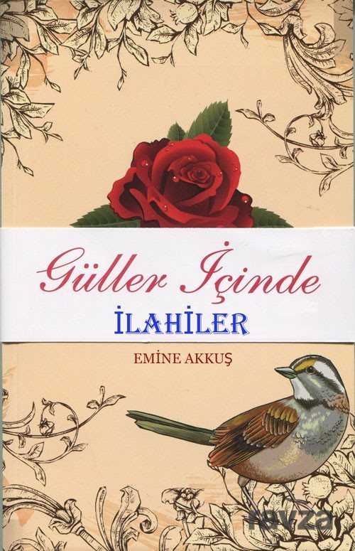 Güller İçinde İlahiler - Mercan Kitap