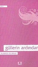 Güllerin Ardından - İlke Yayıncılık