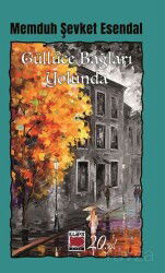 Güllüce Bağları Yolunda - Elips Kitap