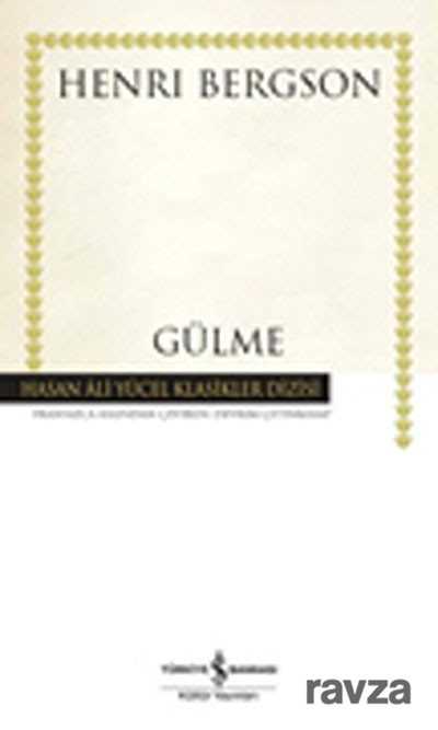 Gülme (Ciltli) - İş Bankası Yayınları