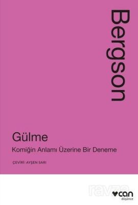 Gülme: Komiğin Anlamı Üzerine Bir Deneme - 1