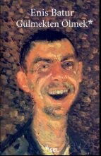 Gülmekten Ölmek - Sel Yayınları