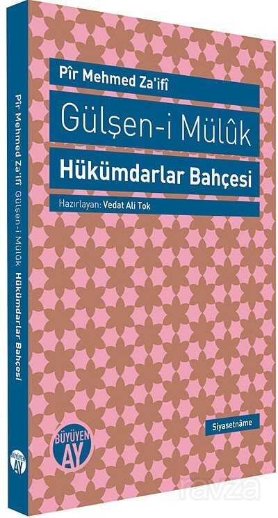 Gülşen-i Müluk Hükümdarlar Bahçesi - Büyüyenay Yayıncılık