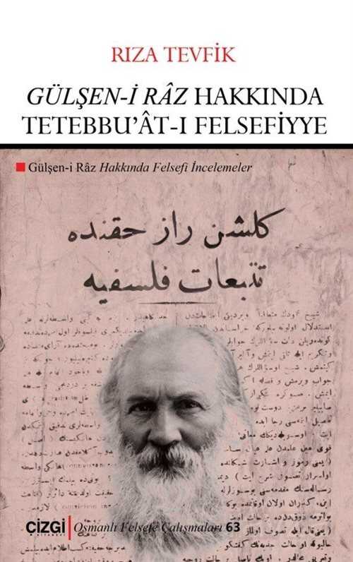 Gülşen-i Raz Hakkında Tetebbu'at-ı Felsefiyye (Gülşen-i Raz Hakkında Felsefi İncelemeler) - Çizgi Kitabevi