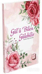 Gül'ü Bilen Gülebilir - Yayın Dünyamız Yayınları