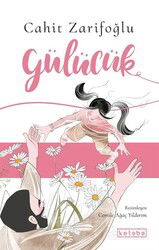 Gülücük - Ketebe Çocuk