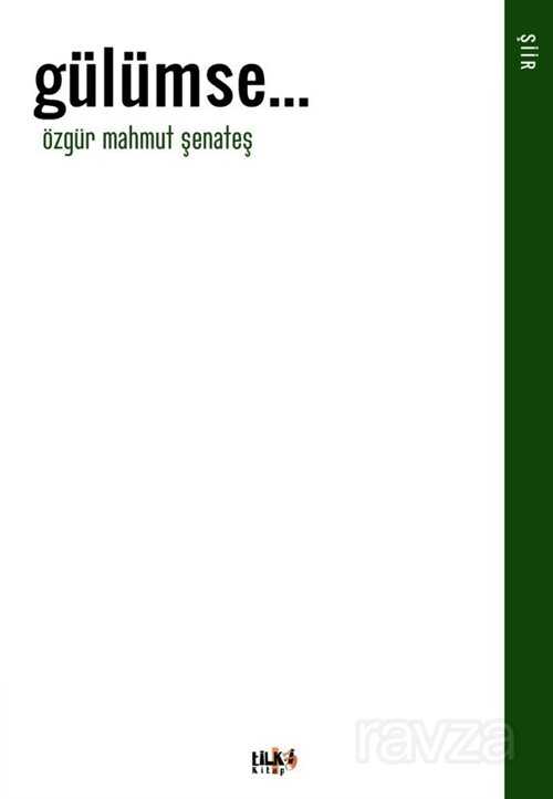 Gülümse - Tilki Kitap