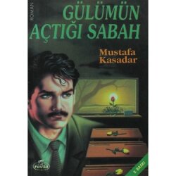 Gülümün Açtığı Sabah - Ravza Yayınları