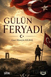 Gülün Feryadı - Kıyam Yayıncılık