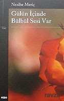 Gülün İçinde Bülbül Sesi Var - Yapı Kredi Yayınları