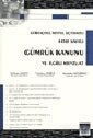Gümrük Kanunu ve İlgili Mevzuat (2000) - Seçkin Yayıncılık