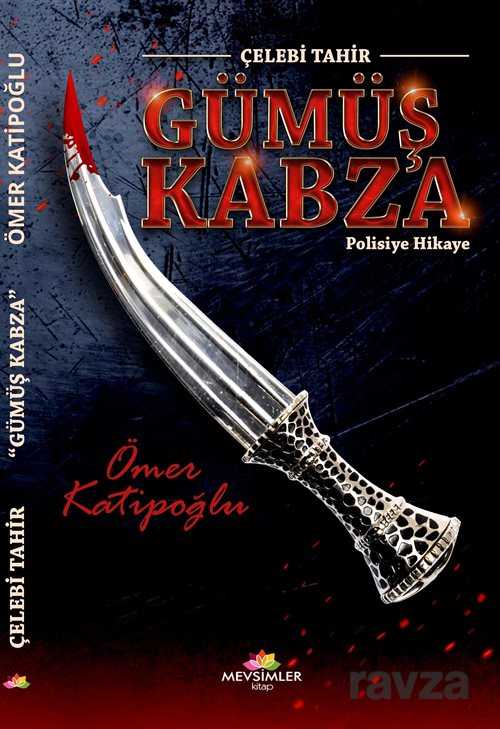 Gümüş Kabza - Mevsimler Kitap