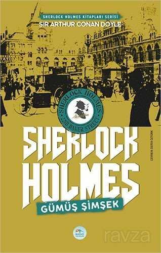 Gümüş Şimşek / Sherlock Holmes - 1
