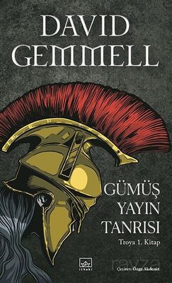 Gümüş Yayın Tanrısı / Troya 1. Kitap - 1