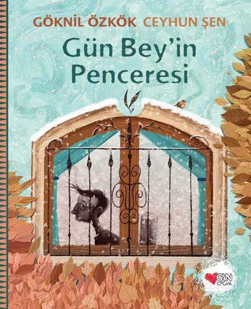 Gün Bey'in Penceresi - Can Çocuk Yayınları