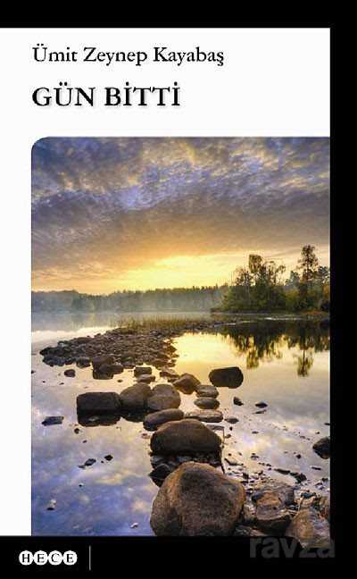 Gün Bitti - Hece Yayınları