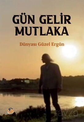 Gün Gelir Mutlaka - 1