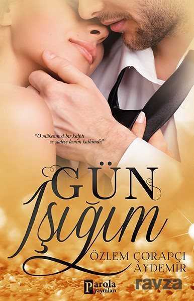 Gün Işığım - Parola Yayınları
