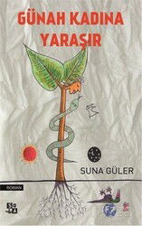 Günah Kadına Yaraşır - Sola Yayınları