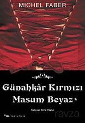 Günahkar Kırmızı Masum Beyaz - Sel Yayınları