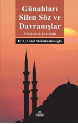 Günahlari Silen Söz ve Davranislar- Kirk Konu & Kirk Hadis - Ravza Yayınları