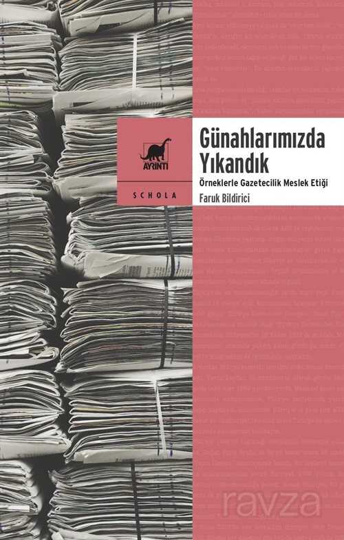 Günahlarımızda Yıkandık - Ayrıntı Yayınları