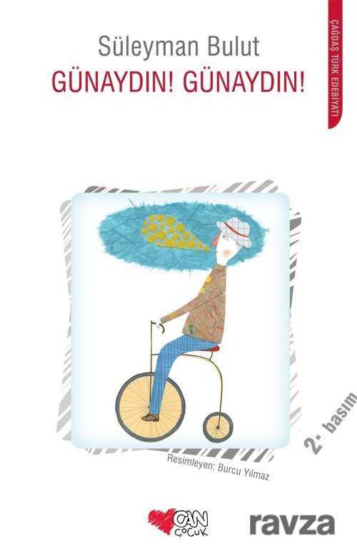 Günaydın! Günaydın! - Can Çocuk Yayınları