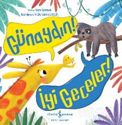 Günaydın! İyi Geceler! - İş Bankası Yayınları