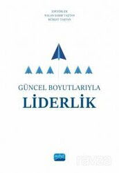 Güncel Boyutlarıyla Liderlik - Nobel Bilimsel