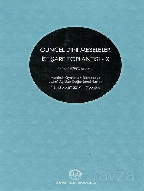 Güncel Dini Meseleler İstişare Toplantısı X - Diyanet İşleri Başkanlığı