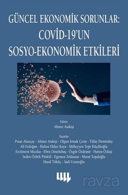 Güncel Ekonomik Sorunlar: Covid-19'un Sosyo-Ekonomik Etkileri - 1