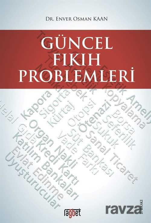 Güncel Fıkıh Problemleri - Rağbet Yayınları