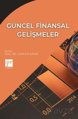 Güncel Finansal Gelişmeler - 1