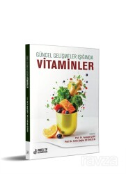 Güncel Gelişmeler Işığında Vitaminler - 2