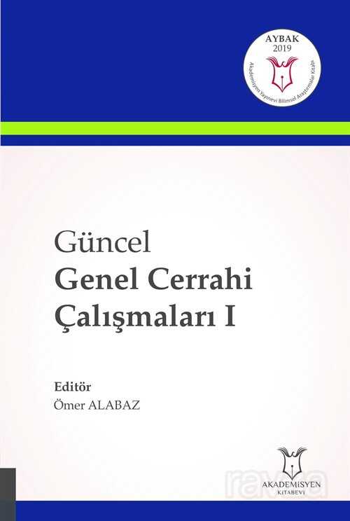 Güncel Genel Cerrahi Çalışmaları I - 1