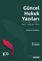 Güncel Hukuk Yazıları - Seçkin Yayıncılık
