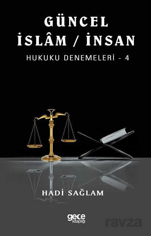 Güncel İslam / İnsan Hukuku Denemeleri 4 - Gece Kitaplığı