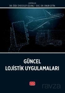 Güncel Lojistik Uygulamaları - 1