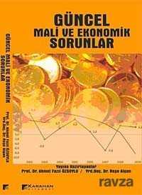 Güncel Mali ve Ekonomik Sorunlar - Karahan Kitabevi (Ders Kitapları)