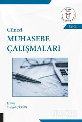 Güncel Muhasebe Çalışmaları - Akademisyen Kitabevi