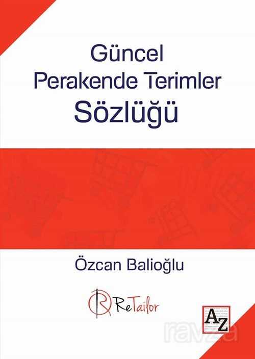 Güncel Perakende Terimler Sözlüğü - 1