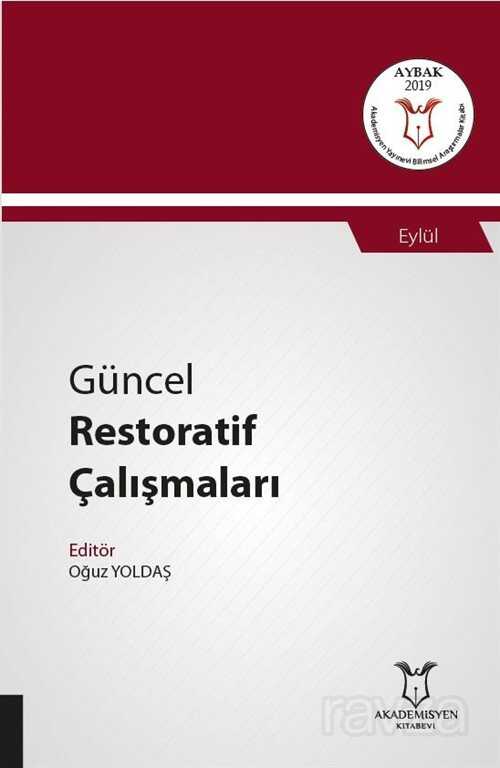 Güncel Restoratif Çalışmaları - 1