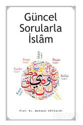 Güncel Sorularla İslam - İlahiyat Yayınları
