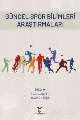 Güncel Spor Bilimleri Araştırmaları - 1