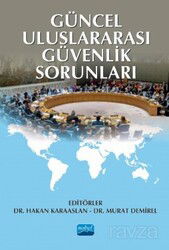 Güncel Uluslararası Güvenlik Sorunları - Nobel Yayın Dağıtım