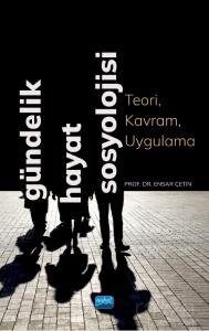 Gündelik Hayat Sosyolojisi - 1