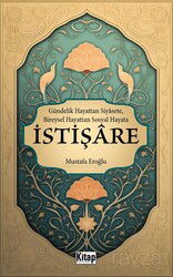 Gündelik Hayatan Siyasete, Bireysel Hayattan Sosyal Hayata İstişare - Kitap Dünyası (Konya)