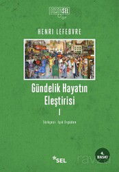 Gündelik Hayatın Eleştirisi 1 - Sel Yayınları