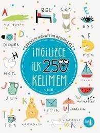 Gündelik Hayattan Resimlerle İngilizce İlk 250 Kelimem - Büyülü Fener