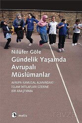 Gündelik Yaşamda Avrupalı Müslümanlar - Metis Yayınları